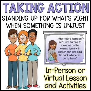 Action and Social Justice Lesson and Activities for In Person or Virtual