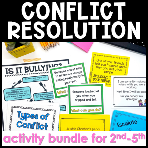Conflict Resolution Lesson Plans and Activities for Social Emotional Learning